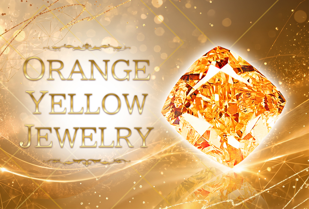 【30種類】オレンジ・黄色の宝石一覧｜名前や意味・選び方を解説