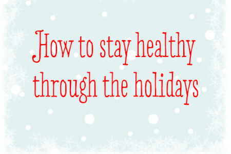 How to Stay Healthy Through the Holidays (Video) thumbnail