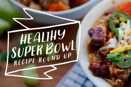 Healthy Super Bowl Recipe Round Up thumbnail