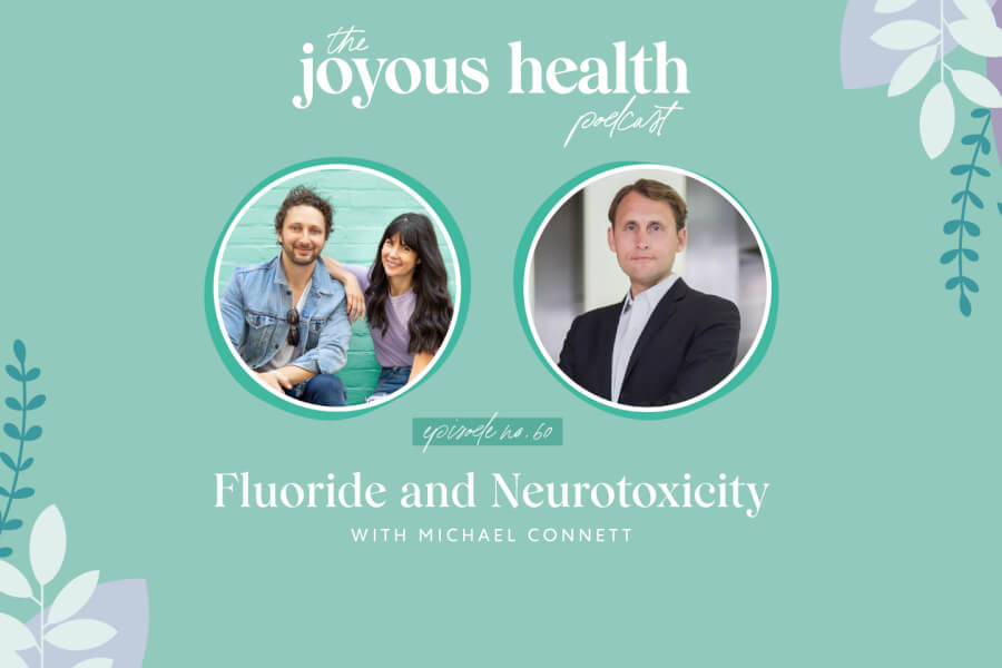 Ep 60: Fluoride and Neurotoxicity with Michael Connett thumbnail