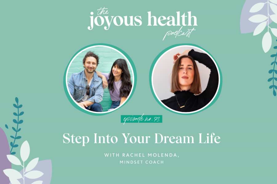Ep. 73: Step Into Your Dream Life with Rachel Molenda, Mindset Coach thumbnail