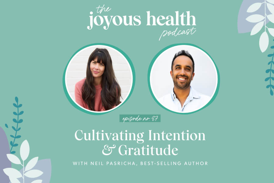 Ep. 87: Cultivating Intention & Gratitude with Neil Pasricha, Best-Selling Author thumbnail