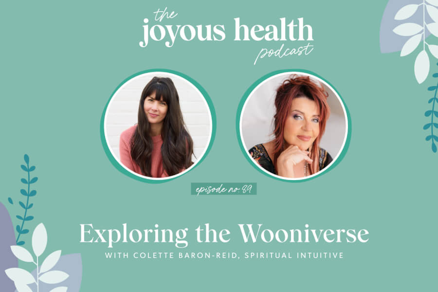 Ep. 89: Exploring the Wooniverse with Colette Baron-Reid, Spiritual Intuitive thumbnail
