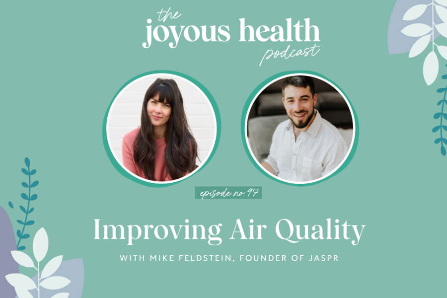 Ep. 97: Improving Air Quality with Mike Feldstein, Founder of Jaspr thumbnail