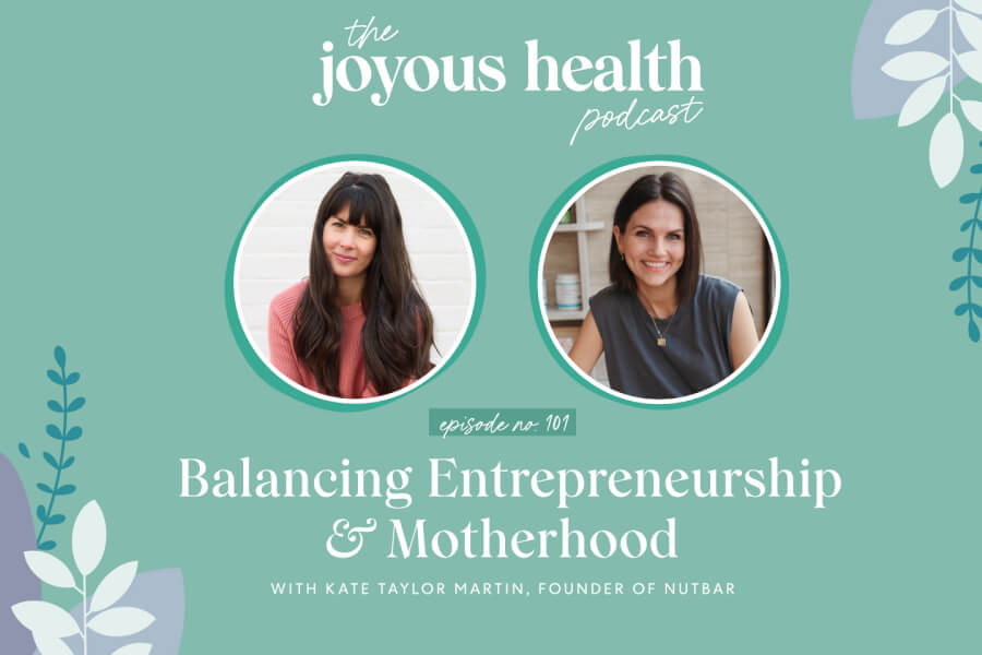 Ep. 101: Balancing Entrepreneurship & Motherhood with Kate Taylor Martin, Founder of nutbar thumbnail
