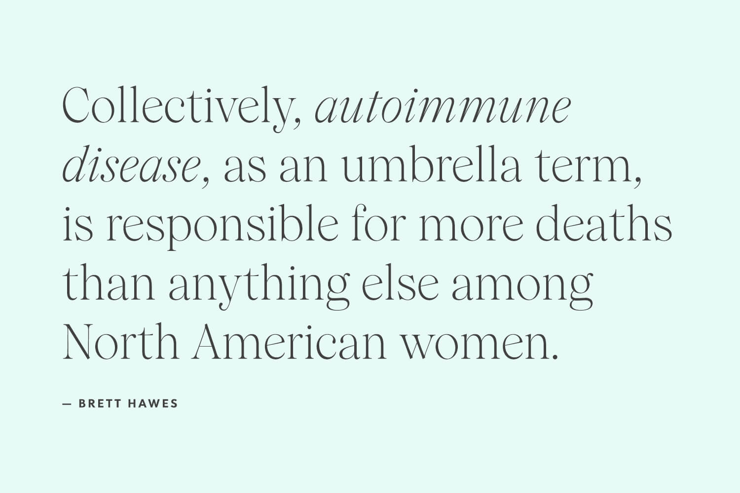 autoimmune disease quote