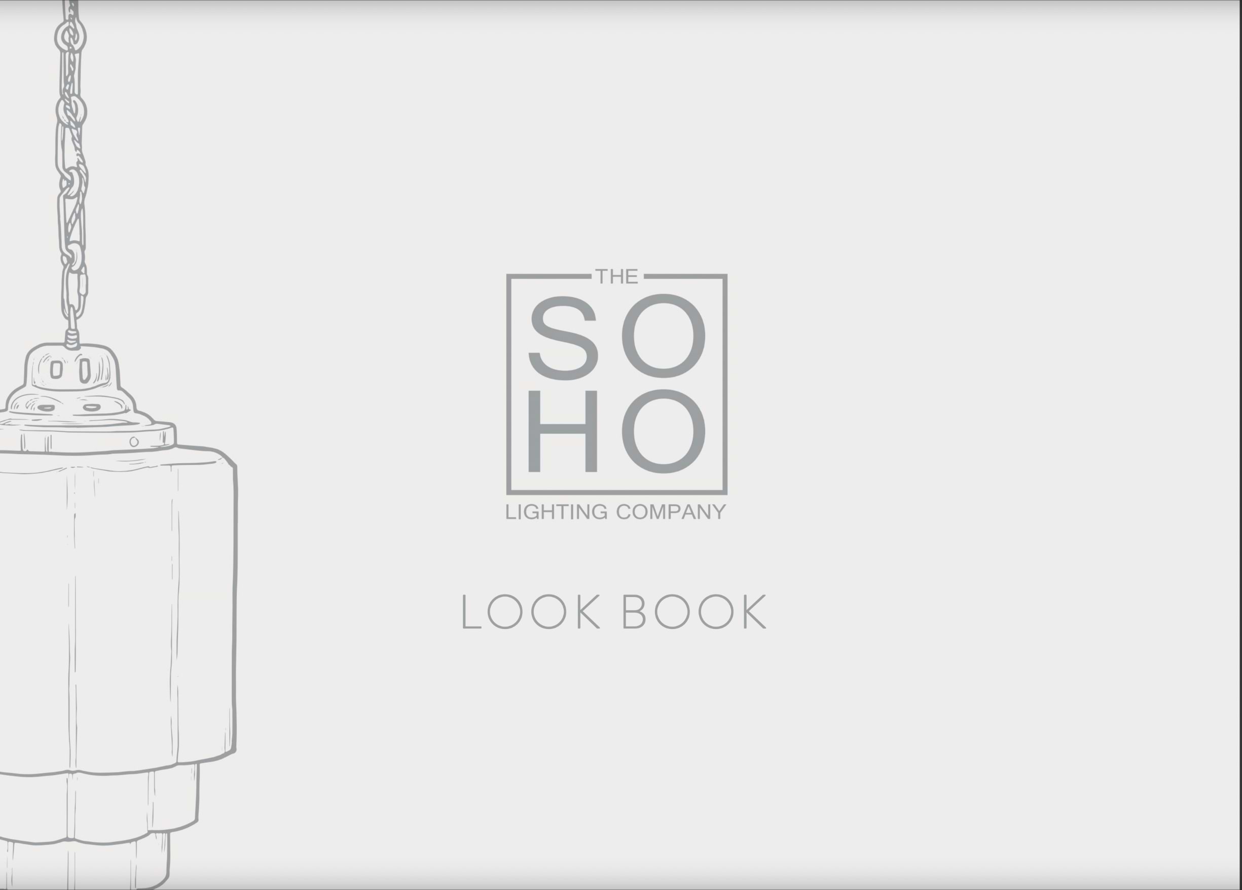 The Soho Lighting Look book