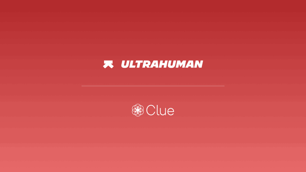 Ultrahuman and Clue