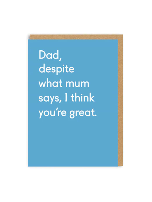 Ohh Deer Dad, Despite What Mum Says Greeting Card