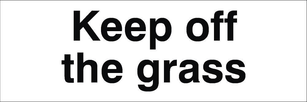 Raymac Keep Off The Grass Sign