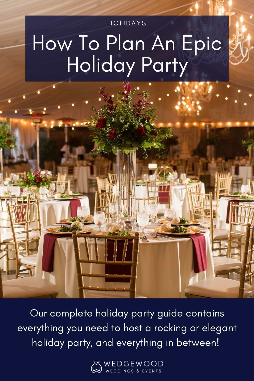 We get that planning a holiday event can feel like yet another stressful thing around the holidays. But it can be enjoyable! And at Wedgewood Weddings, we truly believe that any kind of event planning can, should, and will be fun. Refer to our insider guide on how to make your holiday party planning experience a breeze. Prepare yourself for lots of compliments from your attendees! 
