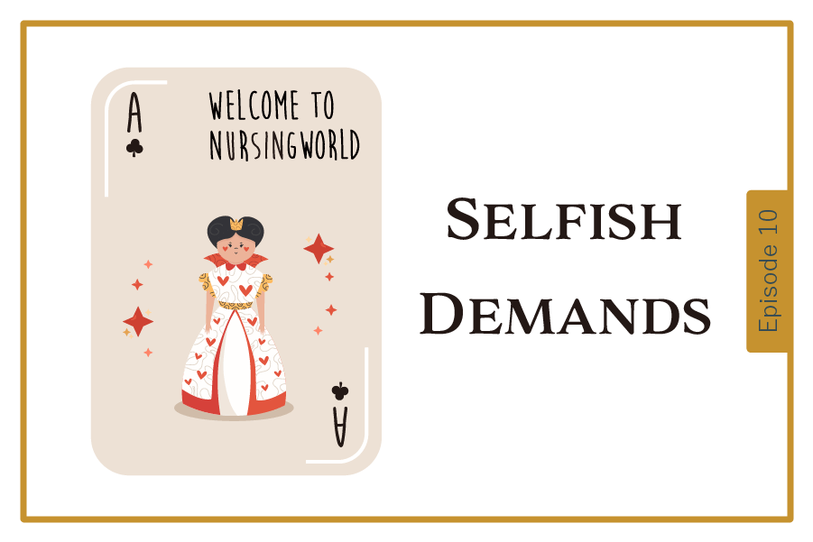 selfish demands