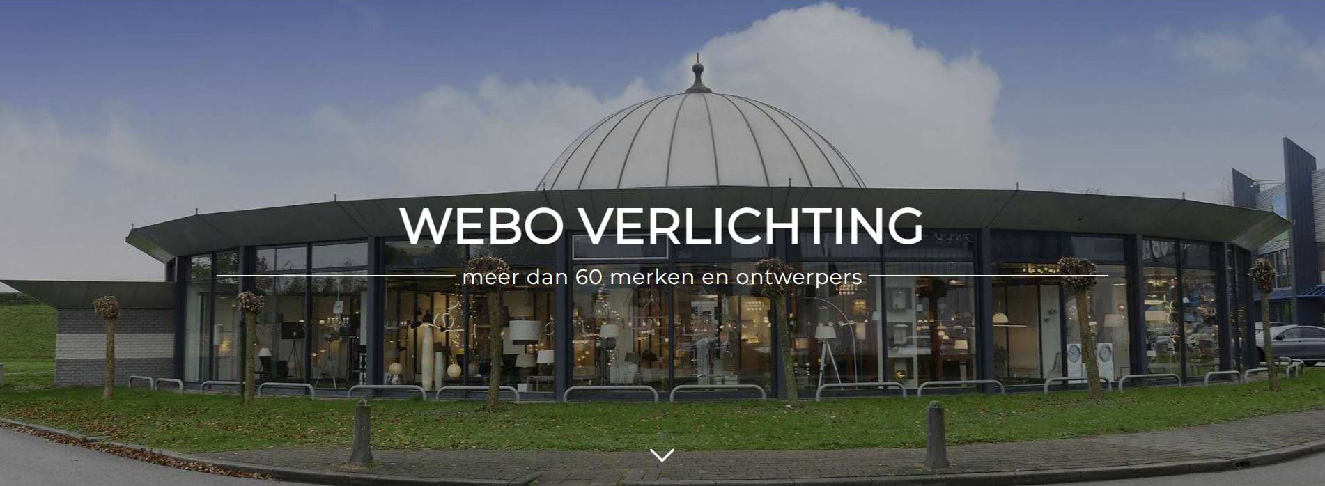 Continu Ik wil niet kans Webo Verlichting - lampen showroom & lampen online - Nederlands grootste  verlichtingsshowroom
