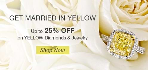 Up to 25% OFF Natural Yellow Diamonds