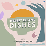 Q&A | Desert Island Dishes' Margie Nomura