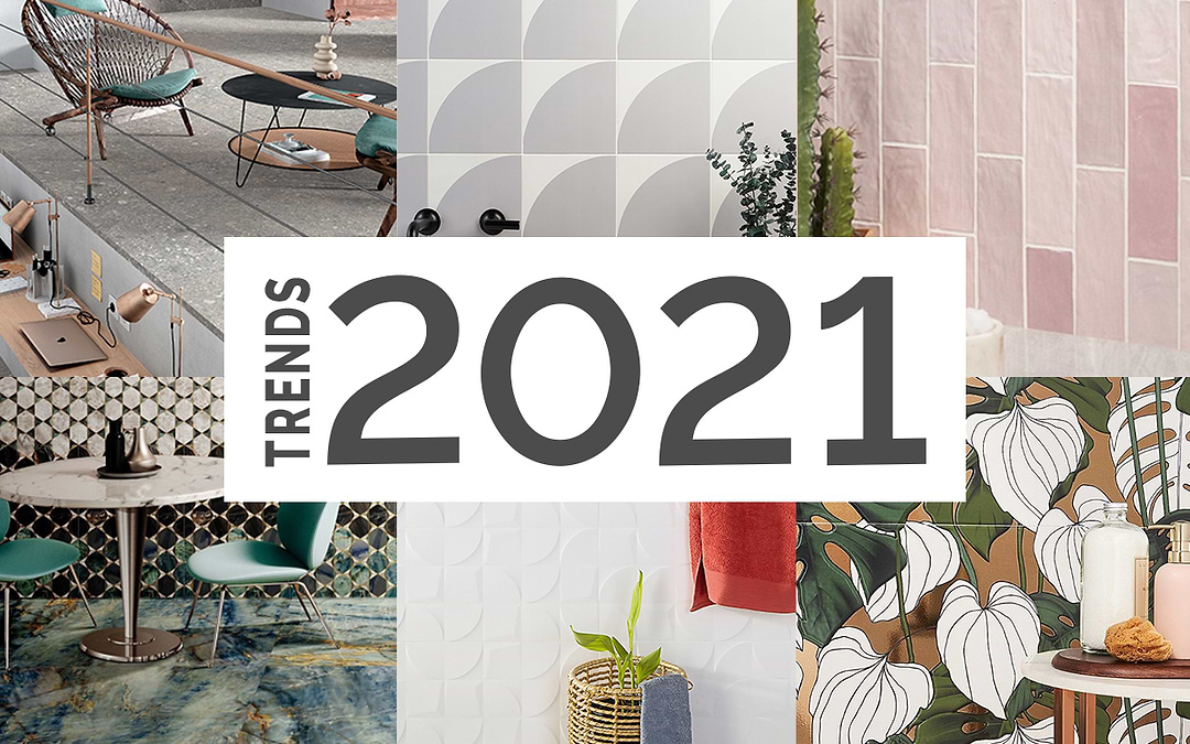 The Tile Trends of 2021