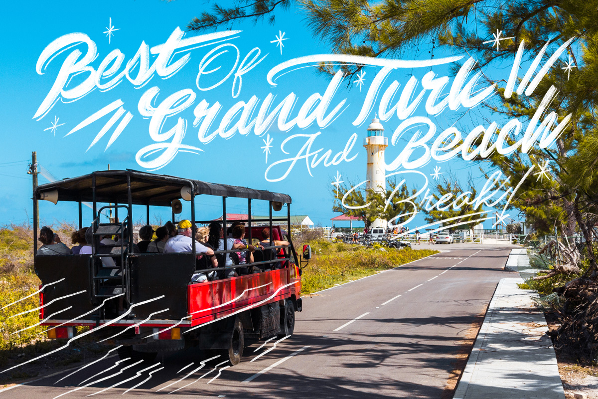 Best of Grand Turk and Beach Break