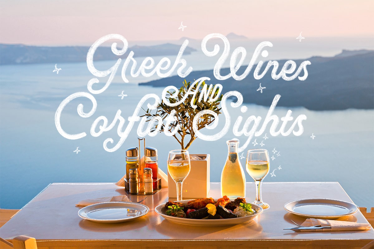Corfu Greek Wines Corfiot Sights
