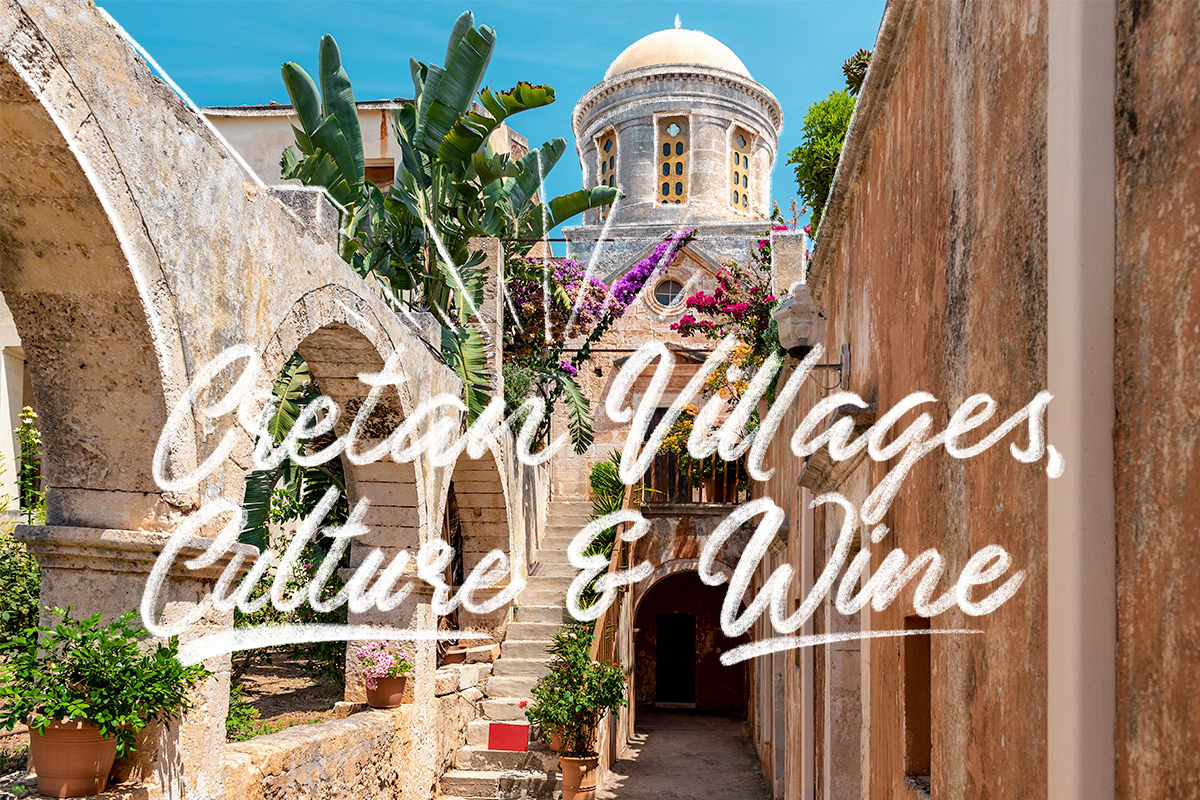 Cretan Villages, Culture & Wine