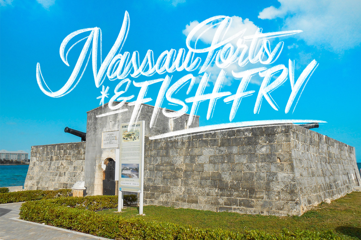 Accessible Nassau Forts and Fish Fry