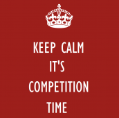 Keep Calm, it's Competition Time!